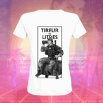 T-SHIRT BLANC POUR FEMME  " TIREUR DE LITRE"