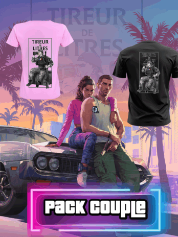 CRÉER TON PACK COUPLE “TIREUR DE LITRES “